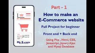 Ecommerce Project Part - 1 | How to Develop a e-commerce  website easily