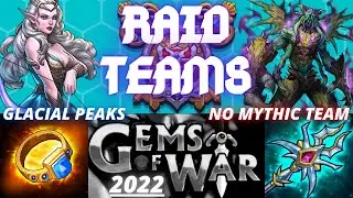 Gems of War Raid Event Teams | 2 Teams for high & Low levels Glacial Peaks No Mythic No Dawnbringer