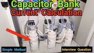 How to calculate current from kvar rating of capacitor bank / Electrical platform