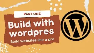 Build wordpress websites like a pro - Part 1