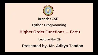 Python Programming | Higher Order Functions Part-1| AKTU Digital Education