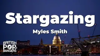Myles Smith - Stargazing (Lyrics)