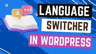 How to Add Language Switcher to WordPress