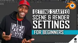 Blender Scene and Render Settings For Beginners