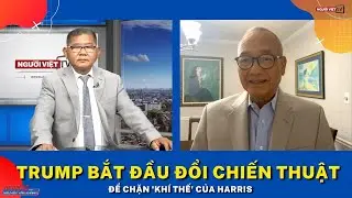 Trump bắt đầu đổi chiến thuật để chặn 'khí thế' của Harris