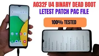 Samsung A032F U4 Binary Dead Fix File | #A032FU4DEADFIXFILE #A032FAFTERFRPDEAD #A032FDEADBOOTREPAIR