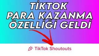 TİKTOK PARA KAZANMA ÖZELLİĞİ GELDİ ! | Tiktok'tan Para Kazan