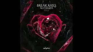Austral Iris - Universe [Break Rails Not Hearts Vol.2]
