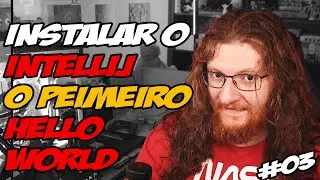 #03 - SERIE DO ZERO AO PROGRAMADOR   AULA 1 A INSTALAÇÃO DO JAVA - LIVE