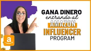 💰🛒 WHAT IS the AMAZON INFLUENCER program and how to MAKE MONEY with it?