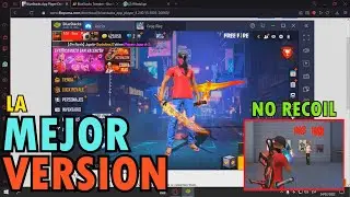 LA MEJOR VERSION DE BLUESTACKS CON NO RECOIL 2022