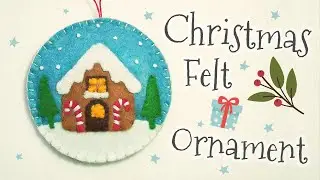 DIY Christmas Felt Ornament (step by step tutorial)