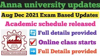 Anna university Aug Dec 2021 Academic schedule Released