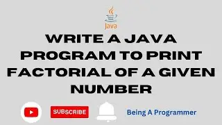 Factorial of a number in  Java | to find factorial of a number in Java | factorial program in java
