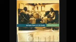 Ai Du   Ali Farka Touré & Ry Cooder