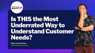 Is THIS the Most Underrated Way to Understand Customer Needs
