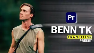 Benn TK Transition Preset – Premiere Pro Transition Tutorial