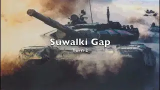 Next War: Poland - Suwalki Gap - Turn 2