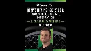 Webinar: Demystifying ISO 27001 - From Certification to Integration