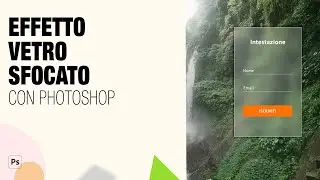 How to create the blurred glass effect in Adobe Photoshop