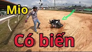 Mio Ve Chai CÓ BIẾN tại Trường Đua ĐẠI NAM