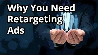 The Ultimate Guide to Retargeting Ads