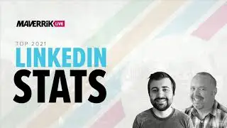 Top 2021 LinkedIn Stats