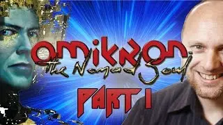Super Best Friends Play Omikron The Nomad Soul (Part 1)