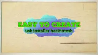 CREATE OLARILA CATALINA USB INSTALLER ON WINDOWS