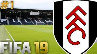 FIFA 19 | CAREER MODE | #1 | FULHAM