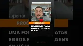 Uma forma de tratar erros em linguagens antigas