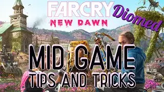 Far Cry New Dawn mid game tips and tricks 2022