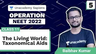 Operation NEET 2022 | L 5 The Living World: Taxonomical Aids | Class 11 | Baibhav Kumar