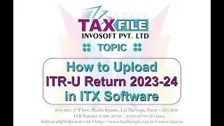 How to Upload ITR-U Return 2023 24 in I-TAX Software