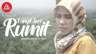 Rumit - Langit Sore (Cover Audiomars Feat. Nisa)