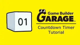 [Game Builder Garage Tutorial] Countdown Timer