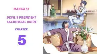 Devil's President Sacrificial Bride Chapter 5