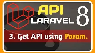 3. GET API  || Get data from Database through id using Get Method   in LARAVEL 8 ||  