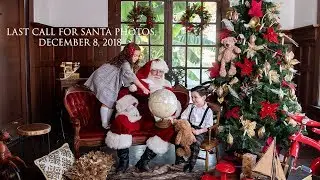 LAST CALL FOR SANTA FOR 2018