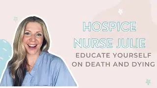 Educate yourself on death and dying