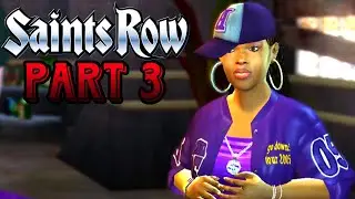 A Death In The Family - Saints Row Story Mode (Part 3)