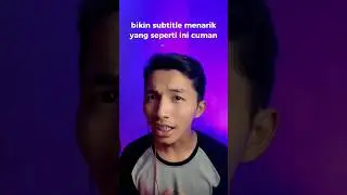 Level Up Editing Kamu dengan CapCut: Tutorial Subtitle Efek Wow!