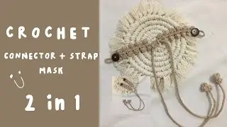 Crochet connector + strap mask || tutorial merajut konektor masker || kalung masker rajut #11