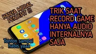 TUTORIAL Cara Rekam Audio Internalnya Saja Di Android | Tanpa Root