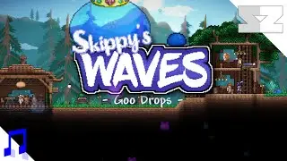 Skippy's Waves - Goo Drops (Theme of Slime Rain) | Terraria Music Pack OST