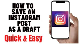 how to save an instagram post as a draft,how to save an instagram photo as a draft