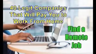 40 Legit Companies That Will Pay You to Work From Home