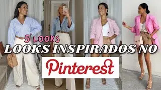ME INSPIRANDO EM LOOKS DO PINTEREST | Como reproduzir os Looks do Pinterest
