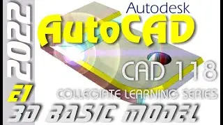 E1 AutoCAD 2022 - 2D to 3D Solid Modeling and Parametric Sketch Tools Tutorial for Beginners