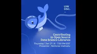 Contributing to Open Source Data Science Libraries (Workshop)